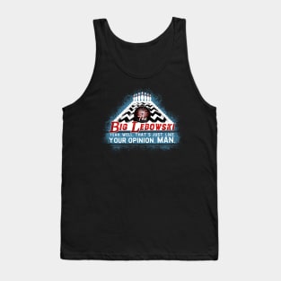 That's Your Opinion Tank Top